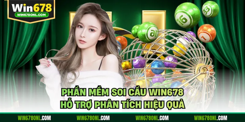 Phần Mềm Soi Cầu WIN678 - Cơ Hội Thắng Từ Biến Động 2 Phần mềm soi cầu WIN678 hỗ trợ phân tích hiệu quả