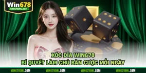 Xóc Đĩa Win678 - Bí Quyết Làm Chủ Bàn Cược Mỗi Ngày
